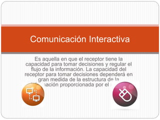 Comunicación interactiva PPT