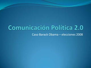 Caso Barack Obama – elecciones 2008
 