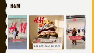 H&M
 
