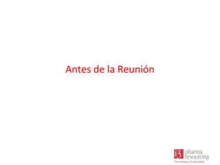 Antes de la Reunión

 