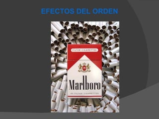 EFECTOS DEL ORDEN 