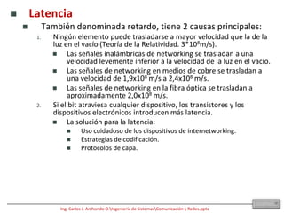 Tiene las siguientes características: 