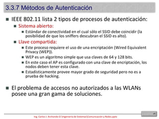 Los conectores incorrectamente instalados, empalmes no apropiados y el empalme de dos cables de diferentes tamaños de núcleo reducirán drásticamente la fuerza de la señal luminosa.3.2.5.2 Recomendaciones Una vez instalados, los conectores y los extremos de las fibras deben mantenerse totalmente limpios. Los extremos de las fibras deben cubrirse con cubiertas protectoras para evitar daños. Cuando las cubiertas son retiradas, antes de conectar la fibra a un puerto en un switch o router, se deben limpiar los extremos de las fibras. Limpiar los extremos de la fibra con paño especial sin pelusa para limpiar lentes, humedecido con alcohol isopropílico puro. Los puertos de fibra de un switch o router también deben mantenerse cubiertos cuando no se encuentran en uso y limpiarse de la misma forma antes de realizar la conexión. La suciedad en los extremos de una fibra disminuirá gravemente la cantidad de luz que llega al receptor.Antes de usar un cable de fibra óptica, es importante probarlo para asegurarse de que suficiente luz llegue al receptor para que éste pueda detectar los ceros y los unos en la señal.Al planear un enlace de fibra óptica, es necesario calcular la pérdida tolerable de la potencia de la señal.Esto se conoce como presupuesto de pérdida del enlace óptico. El decibel (dB) es la unidad utilizada para medir la cantidad de pérdida de potencia. Mide el porcentaje de potencia que sale del transmisor y realmente llega al receptor.Es de suma importancia probar los enlaces de fibra y se deben mantener registros de los resultados de estas pruebas. Se utilizan varios tipos de equipo de prueba para fibra óptica. Los instrumentos más importantes son los:Medidores de Pérdida Óptica.Reflectómetros Ópticos de Dominio de Tiempo (OTDR).35