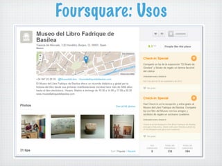 Foursquare: Usos
 