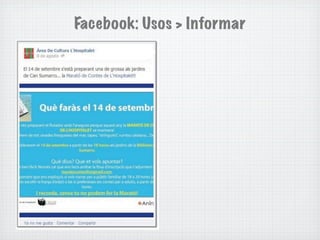 Facebook: Usos > Informar
 
