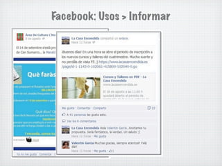 Facebook: Usos > Informar
 