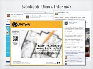 Facebook: Usos > Informar
 