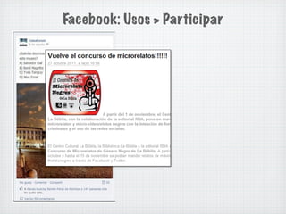 Facebook: Usos > Participar
 