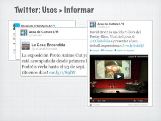 Twitter: Usos > Informar
 