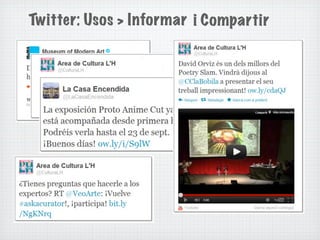 Twitter: Usos > Informar i Compartir
 