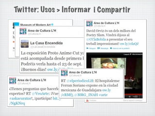 Twitter: Usos > Informar i Compartir
 