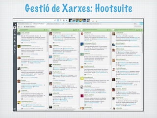Gestió de Xarxes: Hootsuite
 