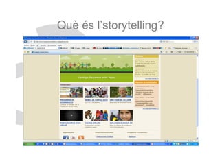 Què és l’storytelling?
 
