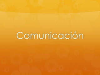 Comunicación 