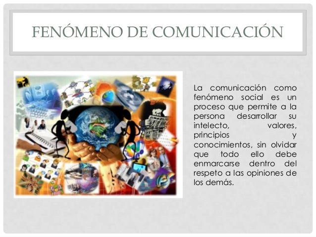 fenomeno de la Comunicacion