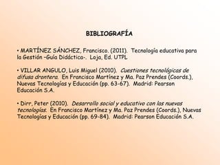  Filtros culturales: contexto en el que ocurre el proceso de comunicación y el aprendizajeUSO DE LAS NUEVAS TECNOLOGÍAS EN EDUCACIÓN