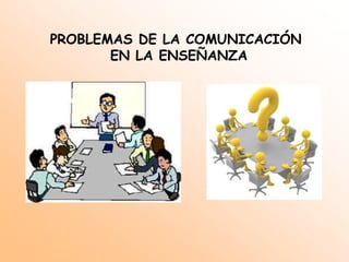 Calidad del aprendizaje: está en relación con calidad del proceso de comunicación