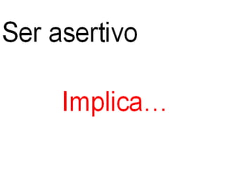 COMUNICACION ACERTIVA