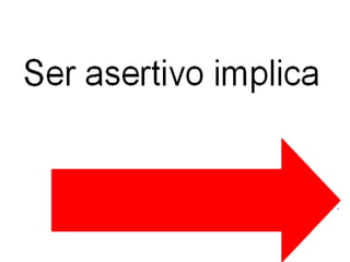 COMUNICACION ACERTIVA