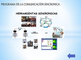 PROGRAMADE LA COMUNICACIÓN SINCRONICA
 