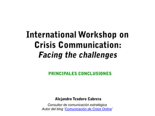 Consultor de comunicación estratégica
Autor del blog ‘Comunicación de Crisis Online’
 
