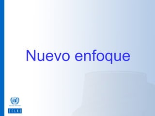 Nuevo enfoque

 