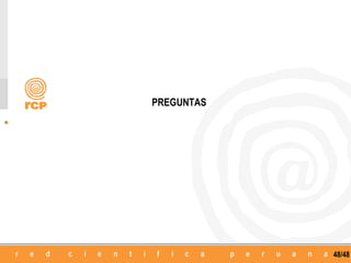 PREGUNTAS




            48/48
 