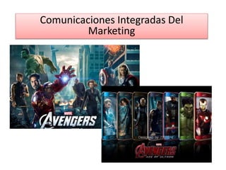 Comunicaciones Integradas Del
Marketing
 