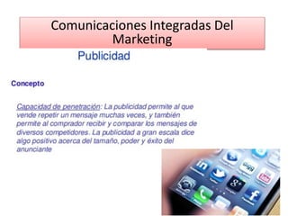 Comunicaciones Integradas Del
Marketing
 