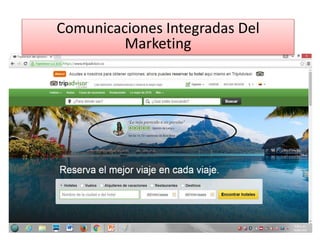 Comunicaciones Integradas Del
Marketing
 