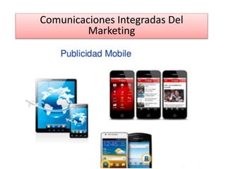 Comunicaciones Integradas Del
Marketing
 