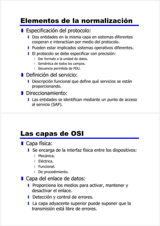 z RQVLGHUDVLHWHFDSDV 
z (OPRGHORGHVLHWHFDSDVHQVXFRQMXQWRQRKD 
SURVSHUDGR 
z 3RUHOFRQWUDULRODDUTXLWHFWXUD73,3VHKD 
HULJLGRFRPRGRPLQDQWH 
 