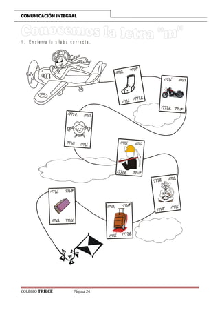COMUNICACIÓN INTEGRAL

1 . E n c i e r r a l a s íl a b a c o r r e c t a .

COLEGIO TRILCE

Página 24

 