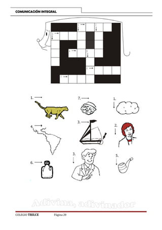 COMUNICACIÓN INTEGRAL

1

2

3

4

5

6
7

COLEGIO TRILCE

Página 29

 