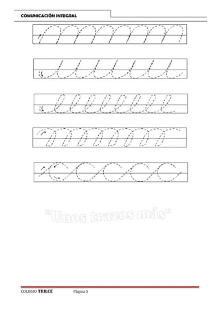 COMUNICACIÓN INTEGRAL

COLEGIO TRILCE

Página 5

 