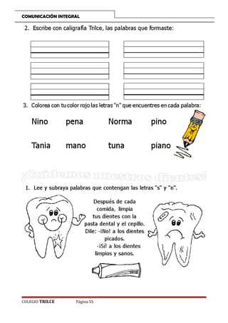 COMUNICACIÓN INTEGRAL

COLEGIO TRILCE

Página 55

 