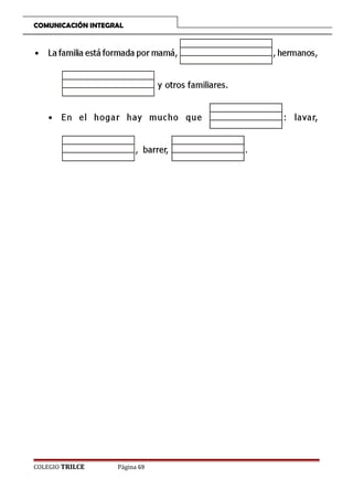 COMUNICACIÓN INTEGRAL

COLEGIO TRILCE

Página 69

 