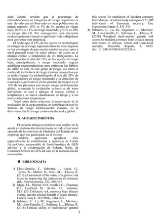 3
edad laboral revelan que el porcentaje de
reclasificaciones en categorías de riesgo superiores es
más elevado que el obs...