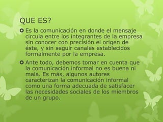 Comunicacion informal | PPTX