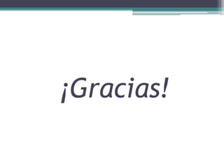 ¡Gracias!
 