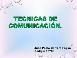 Juan Pablo Barrera Fagua 
Código: 13798 
 