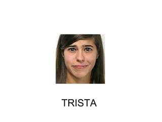 TRISTA 