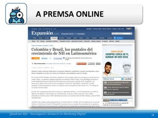 A PREMSA ONLINE




Quadrant Alfa – Investigació i formació en Marketing Digital   24
 