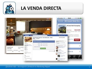 LA VENDA DIRECTA




Quadrant Alfa – Investigació i formació en Marketing Digital   7
 