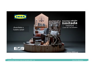 Comunicación	Televisiva.	Grado	de	Publicidad	y	RRPP	-	UIC																																																																																																																																																Diana	Pinos	@psydiana	
11	
	Comunicación	Televisiva.	Grado	de	Publicidad	y	RRPP	-	UIC																																																																																																																																																Diana	Pinos	@psydiana	
 