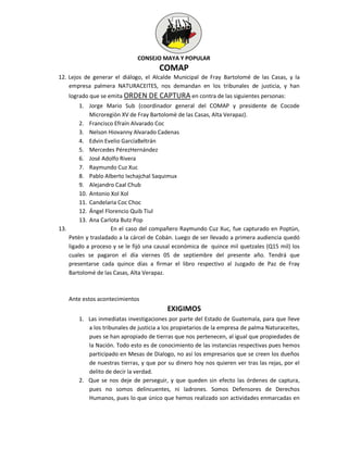 CONSEJO MAYA Y POPULAR 
COMAP 
12. Lejos de generar el diálogo, el Alcalde Municipal de Fray Bartolomé de las Casas, y la ...