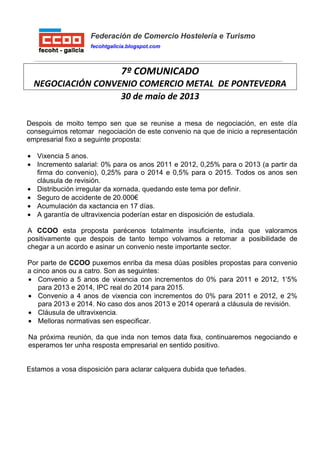 Federación de Comercio Hostelería e Turismo
fecohtgalicia.blogspot.com
7º COMUNICADO
NEGOCIACIÓN CONVENIO COMERCIO METAL D...