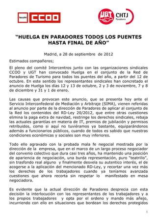 “HUELGA EN PARADORES TODOS LOS PUENTES
             HASTA FINAL DE AÑO”

                  Madrid, a 28 de septiembre de 2...