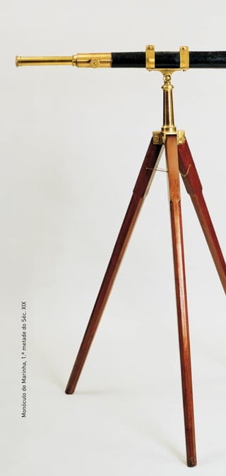 Monóculo de Marinha, 1.ª metade do Séc. XIX
 