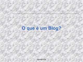O que é um Blog? 